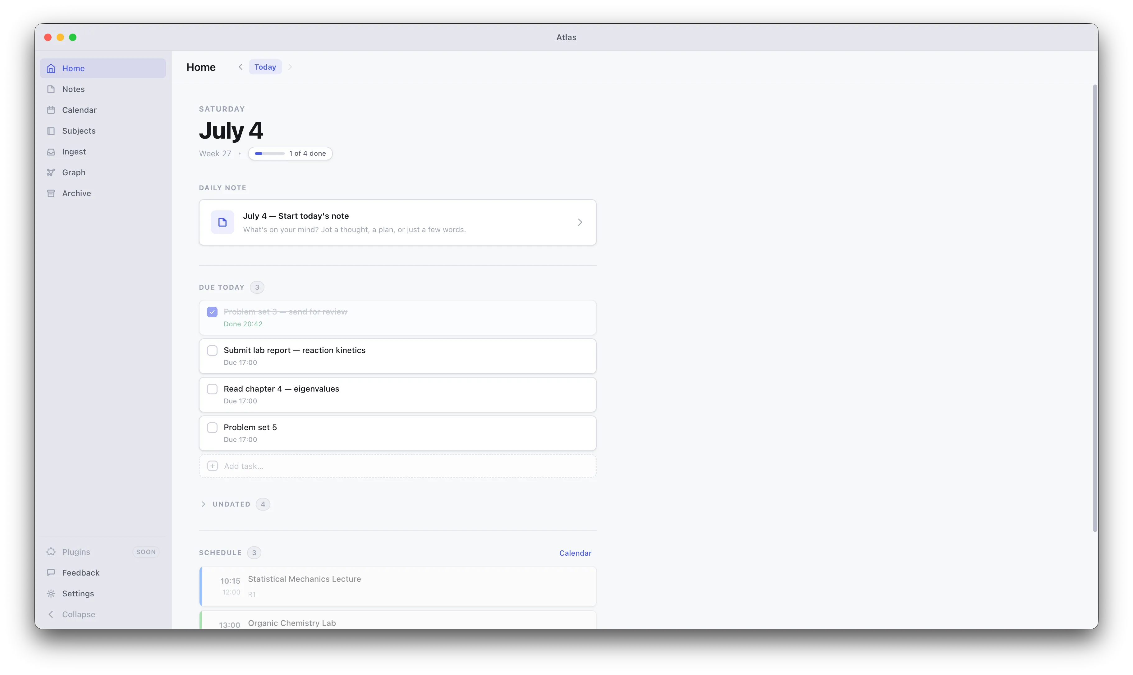 The Atlas Home view on macOS: today's date header with a progress pill, a daily note, a due-today task list with quick-add, and today's schedule.